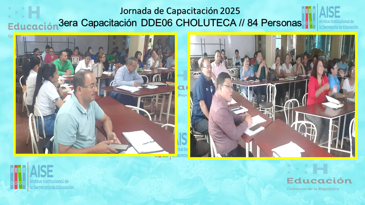 117.- CAPACITACIÓN DIRECCIÓN DEPARTAMENTAL DE CHOLUTECA DDE06 2025
