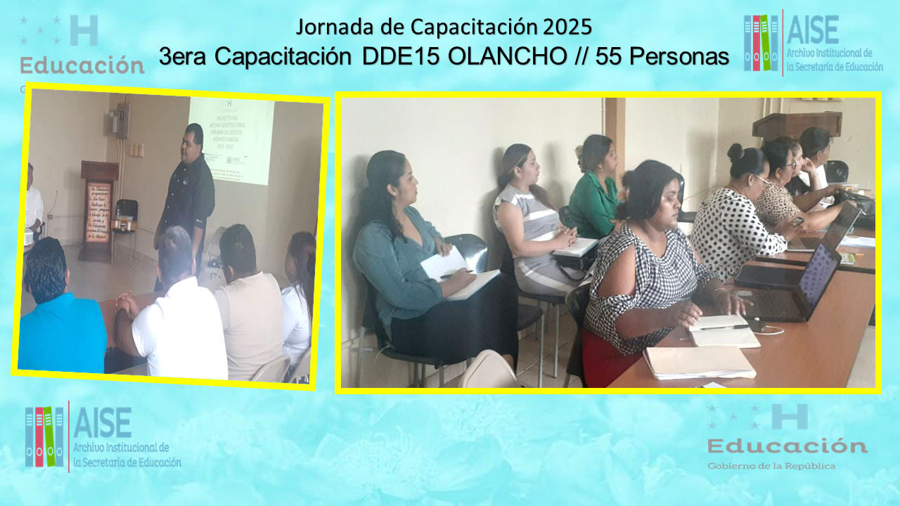 115.- CAPACITACIÓN DIRECCIÓN DEPARTAMENTAL DE OLANCHO DDE15 2025
