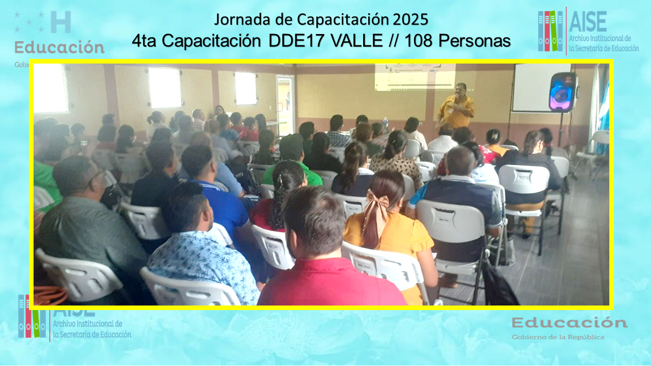 118.- CAPACITACIÓN DIRECCIÓN DEPARTAMENTAL DE VALLE DDE17 2025