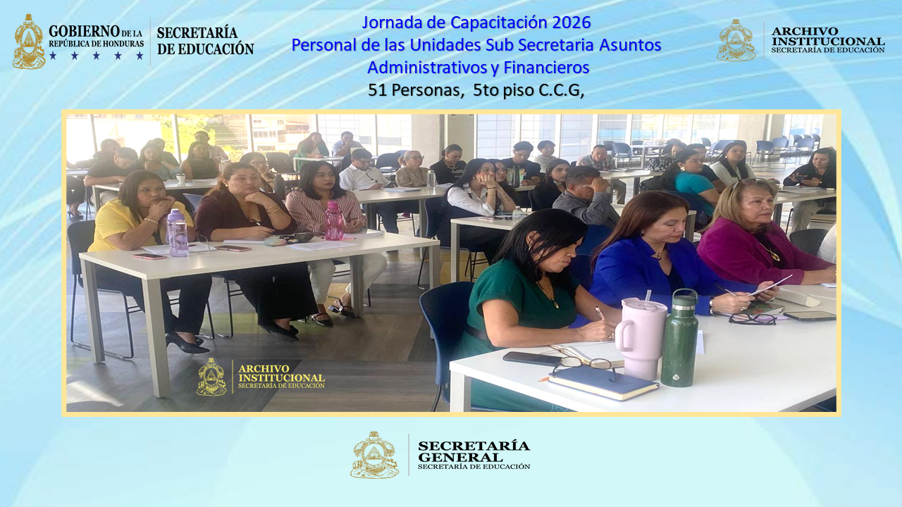 120.- CAPACITACIÓN PERSONAL DE LA SUB SECRETARÍA DE ASUNTOS ADMINISTRATIVOS Y FINANCIEROS