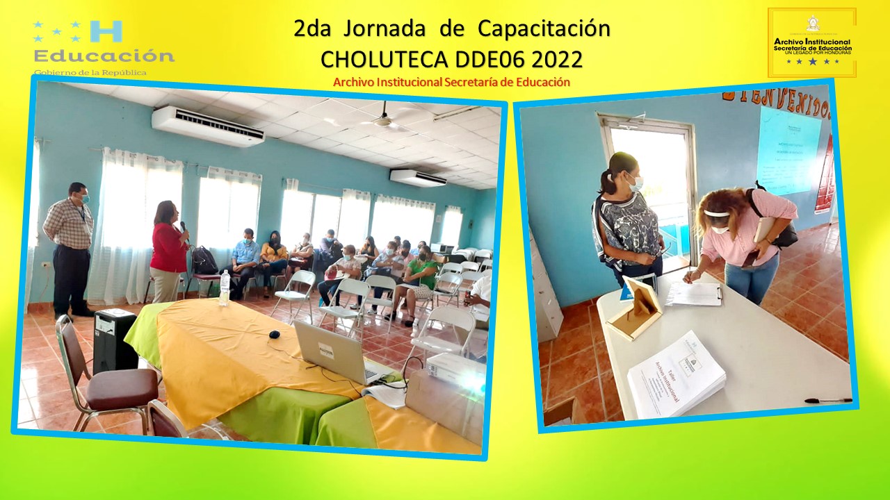 54.- DIRECCIÓN DEPARTAMENTAL DE CHOLUTECA DDE06 2DA JORNADA DE CAPÁCITACION 2022