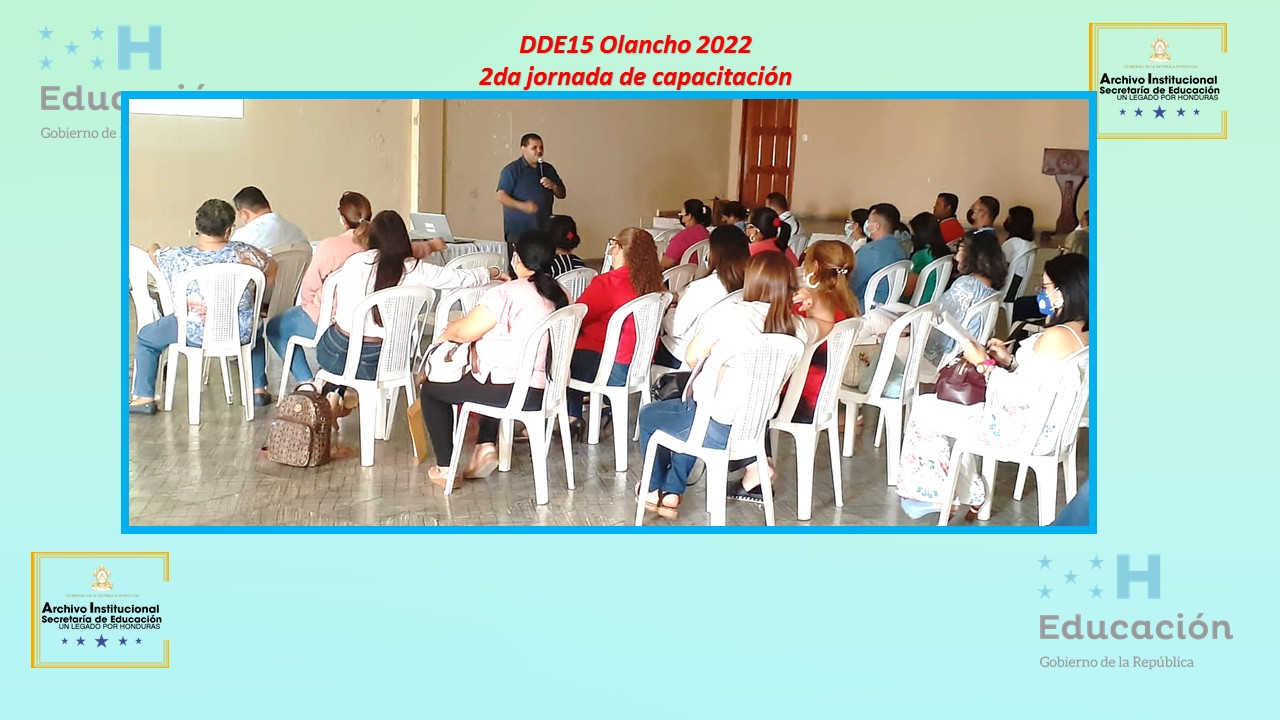 52.- DIRECCIÓN DEPARTAMENTAL DE OLANCHO DDE15    2DA JORNADA 2022 