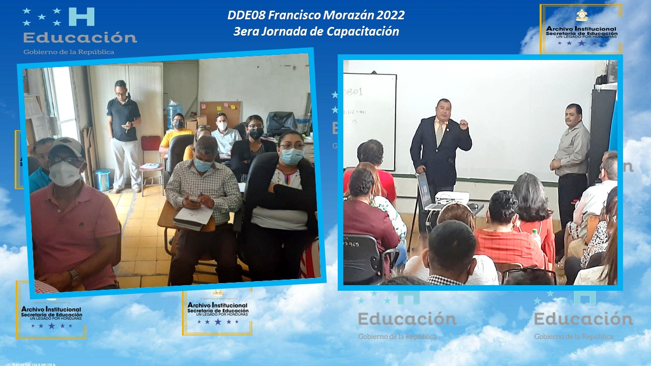 57.- DIRECCIÓN DEPARTAMENTAL FRANCISCO MORAZAN DDEO8 3ERA JORNADA DE CAPACITACION 2022 2da