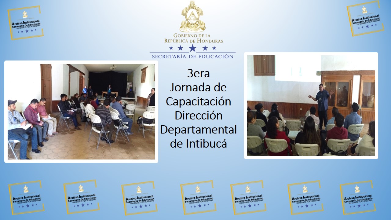 47.- Dirección Departamental DDE10 INTIBUCÁ  3era Jornada 2020